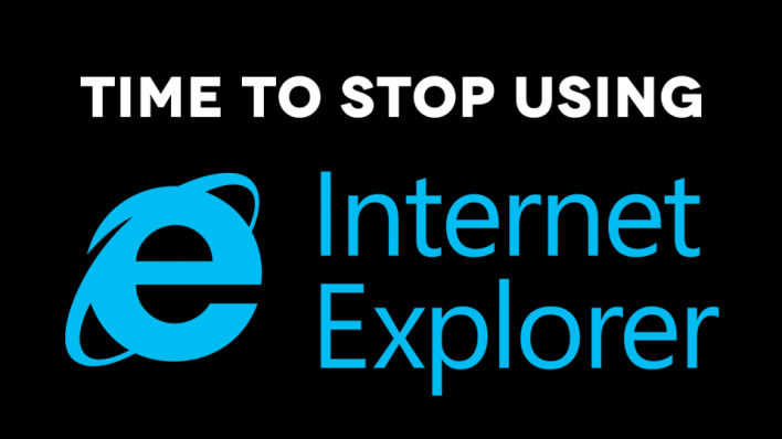 Stop using Internet Explorer